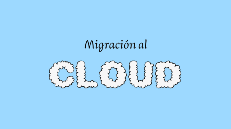 Migración al Cloud